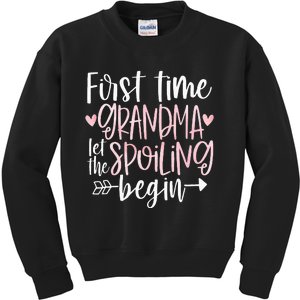 First Time Grandma Let the Spoiling Begin 1st Time New Kids Sweatshirt