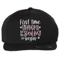 First Time Grandma Let the Spoiling Begin 1st Time New Wool Snapback Cap