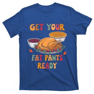 Funny Thanksgiving Get Your Fat Pants Ready Turkey Harvest Gift T-Shirt