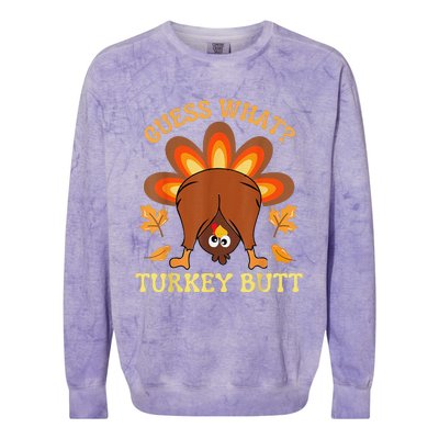 Funny Thanksgiving Guess What Turkey Butt Colorblast Crewneck Sweatshirt