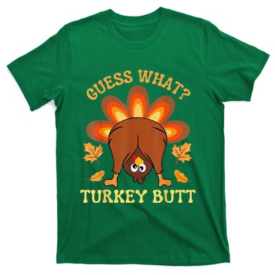 Funny Thanksgiving Guess What Turkey Butt T-Shirt