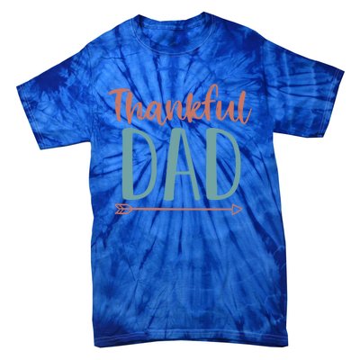 Funy Thankful Grateful Blessed Dad Cute Gift Funny Thansgiving Gift Tie-Dye T-Shirt