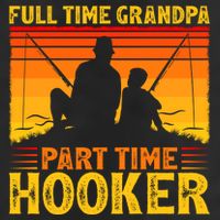 Full Time Grandpa Part Time Hooker Fishing Father's Day Gift 7 Panel Mesh Trucker Snapback Hat