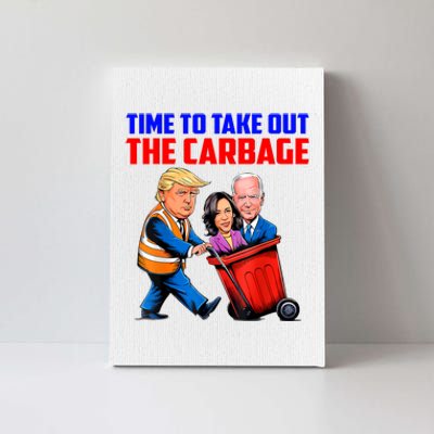 Funny Trump Garbage Time To Take Out The Garbage Election Canvas