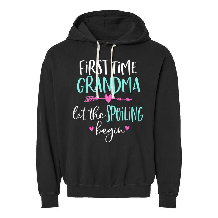 First Time Grandma Let The Spoiling Begin New 1st Time Garment-Dyed Fleece Hoodie