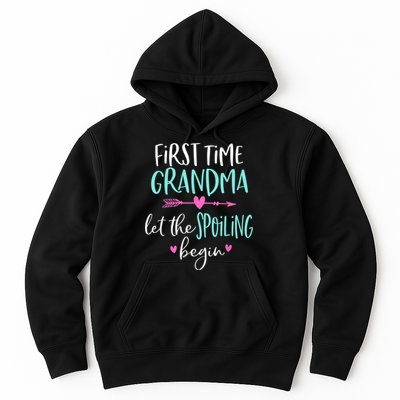 First Time Grandma Let The Spoiling Begin New 1st Time Hoodie
