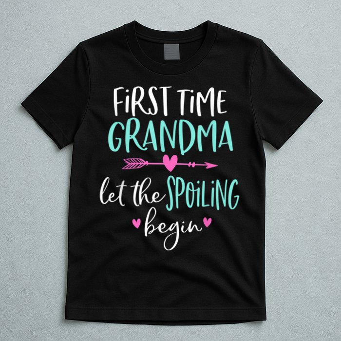 First Time Grandma Let The Spoiling Begin New 1st Time T-Shirt