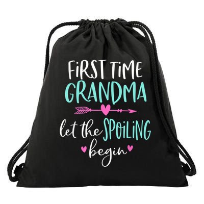 First Time Grandma Let The Spoiling Begin New 1st Time Drawstring Bag