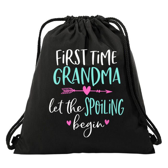 First Time Grandma Let The Spoiling Begin New 1st Time Drawstring Bag