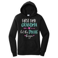 First Time Grandma Let The Spoiling Begin New 1st Time Women's Pullover Hoodie