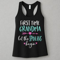 First Time Grandma Let The Spoiling Begin New 1st Time Womens Tank Top