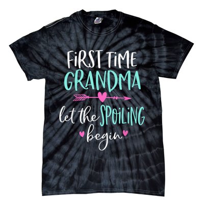 First Time Grandma Let The Spoiling Begin New 1st Time Tie-Dye T-Shirt