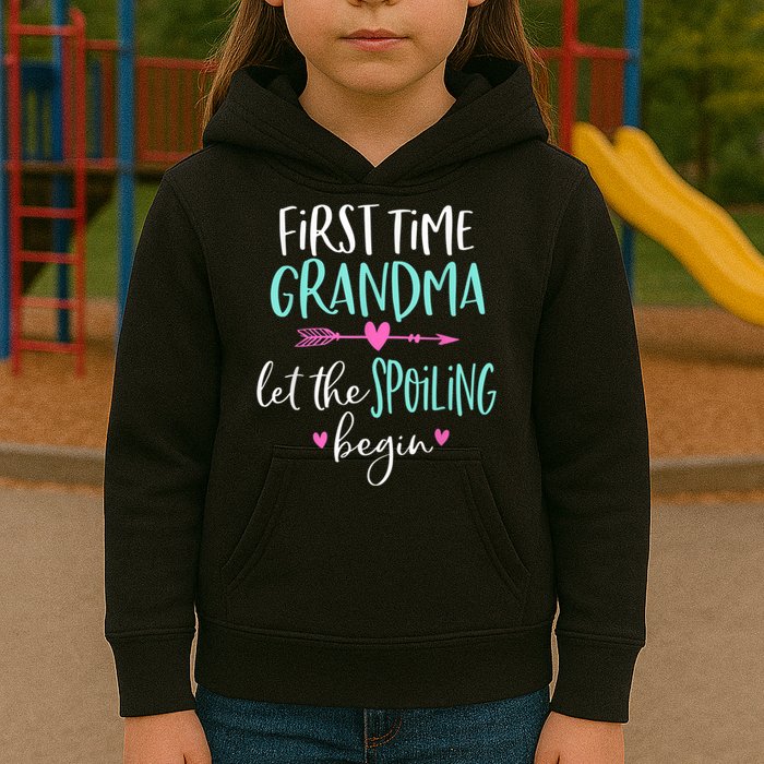 First Time Grandma Let The Spoiling Begin New 1st Time Kids Hoodie