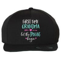 First Time Grandma Let The Spoiling Begin New 1st Time Wool Snapback Cap