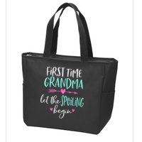 First Time Grandma Let The Spoiling Begin New 1st Time Zip Tote Bag