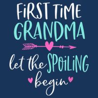 First Time Grandma Let The Spoiling Begin New 1st Time Infant Baby Jersey Bodysuit