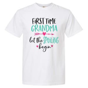 First Time Grandma Let The Spoiling Begin New 1st Time Garment-Dyed Heavyweight T-Shirt