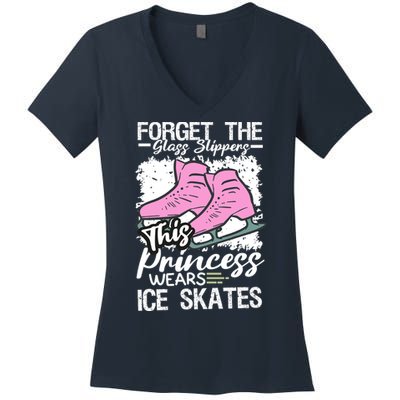 Forget The Glass Slippers This Princess Wear Ice Skate Women's V-Neck T-Shirt