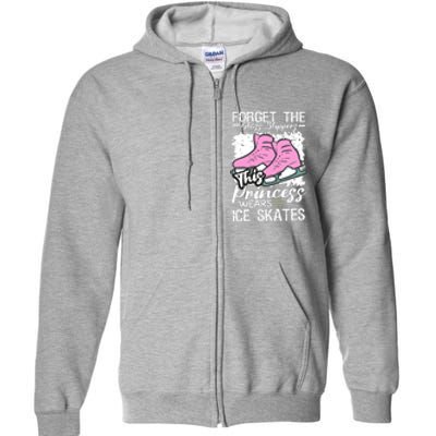 Forget The Glass Slippers This Princess Wear Ice Skate Full Zip Hoodie