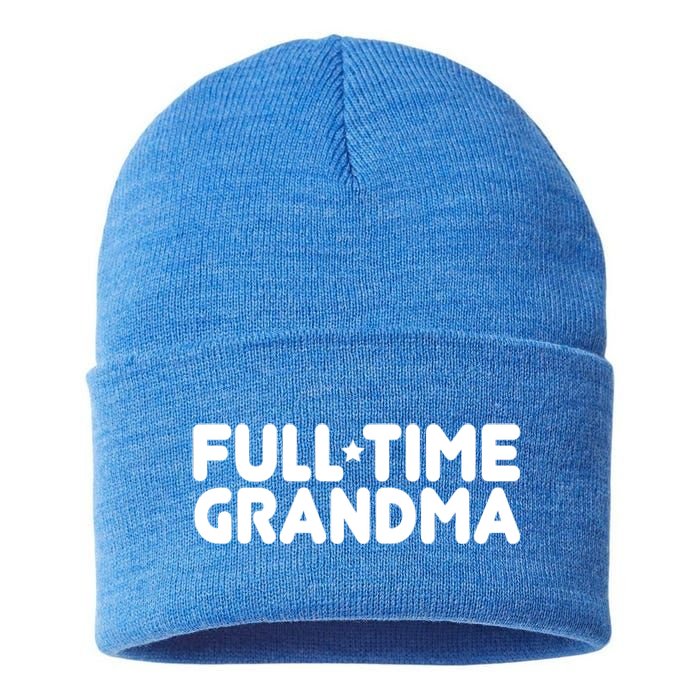 Full Time Grandma Retired Retiret Professional Grandma Funny Gift Sustainable Knit Beanie