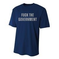 Fuck The Government Performance Sprint T-Shirt