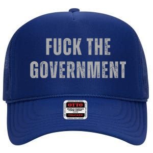 Fuck The Government High Crown Mesh Back Trucker Hat