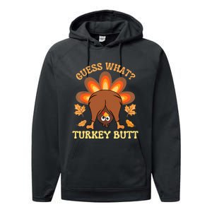 Funny Thanksgiving Guess What Turkey Butt Performance Fleece Hoodie