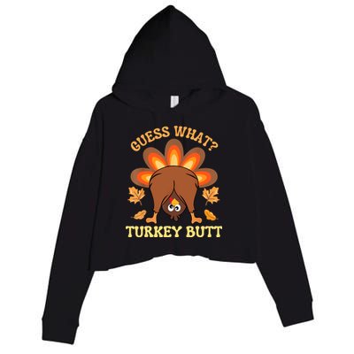 Funny Thanksgiving Guess What Turkey Butt Crop Fleece Hoodie
