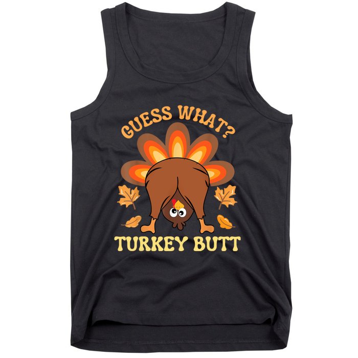 Funny Thanksgiving Guess What Turkey Butt Tank Top