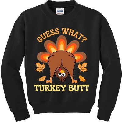 Funny Thanksgiving Guess What Turkey Butt Kids Sweatshirt