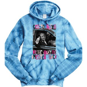 Funny Trump Get In Loser Were Taki Tie Dye Hoodie