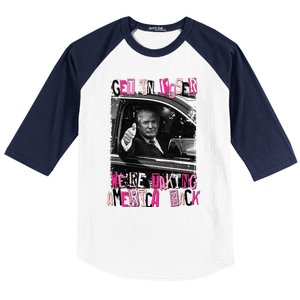 Funny Trump Get In Loser Were Taki Baseball Sleeve Shirt