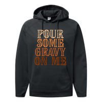 Funny Thanksgiving Gravy Pouring Festive Apron Performance Fleece Hoodie