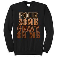 Funny Thanksgiving Gravy Pouring Festive Apron Tall Sweatshirt