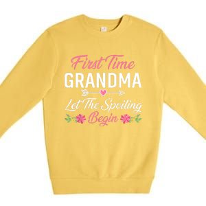 First Time Grandma Let The Spoiling Begin Birthday Grandma Premium Crewneck Sweatshirt