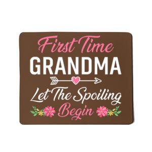 First Time Grandma Let The Spoiling Begin Birthday Grandma Mousepad