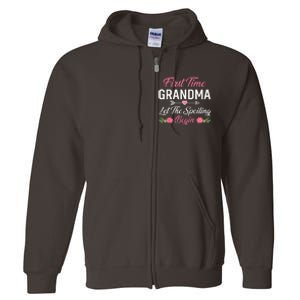 First Time Grandma Let The Spoiling Begin Birthday Grandma Full Zip Hoodie