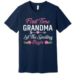 First Time Grandma Let The Spoiling Begin Birthday Grandma Premium T-Shirt