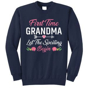 First Time Grandma Let The Spoiling Begin Birthday Grandma Tall Sweatshirt