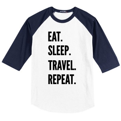 Funny Travel Gift Eat Sleep Travel Repeat Great Gift Baseball Sleeve Shirt