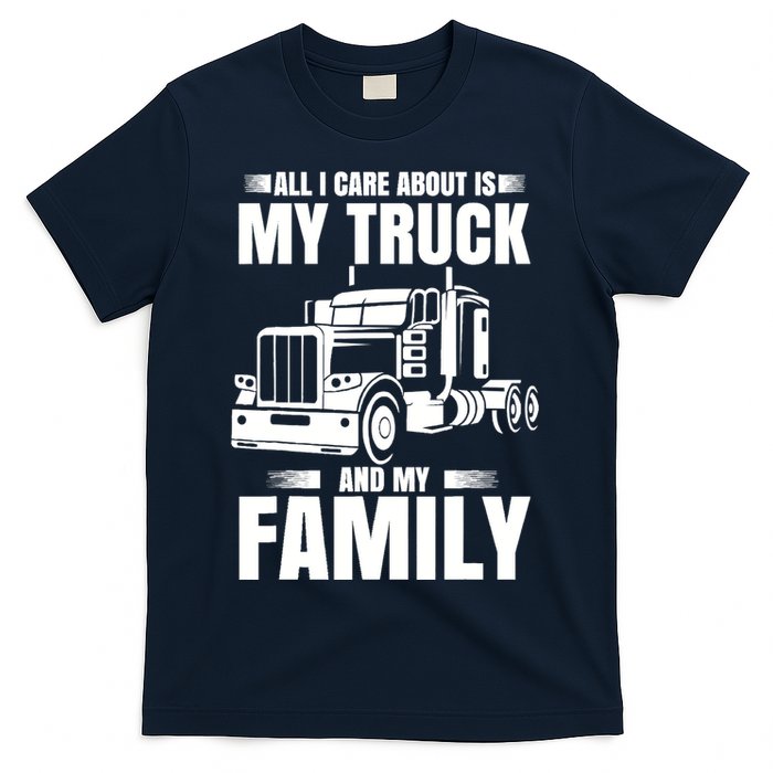 Funny Trucker Gifts Truck Driver Husband Semi Trailer T-Shirt