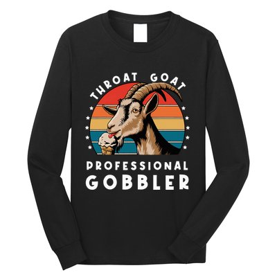 Funny Throat Goat Professional Gobbler Long Sleeve Shirt