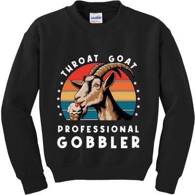 Funny Throat Goat Professional Gobbler Kids Sweatshirt