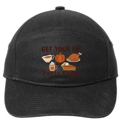 Funny Thanksgiving Get Your Fat Pants Ready 7-Panel Snapback Hat