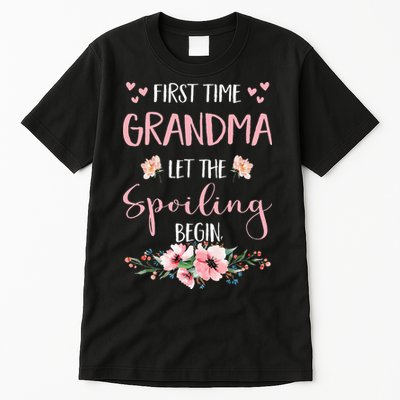 First Time Grandma Let The Spoiling Begin for  Tall T-Shirt