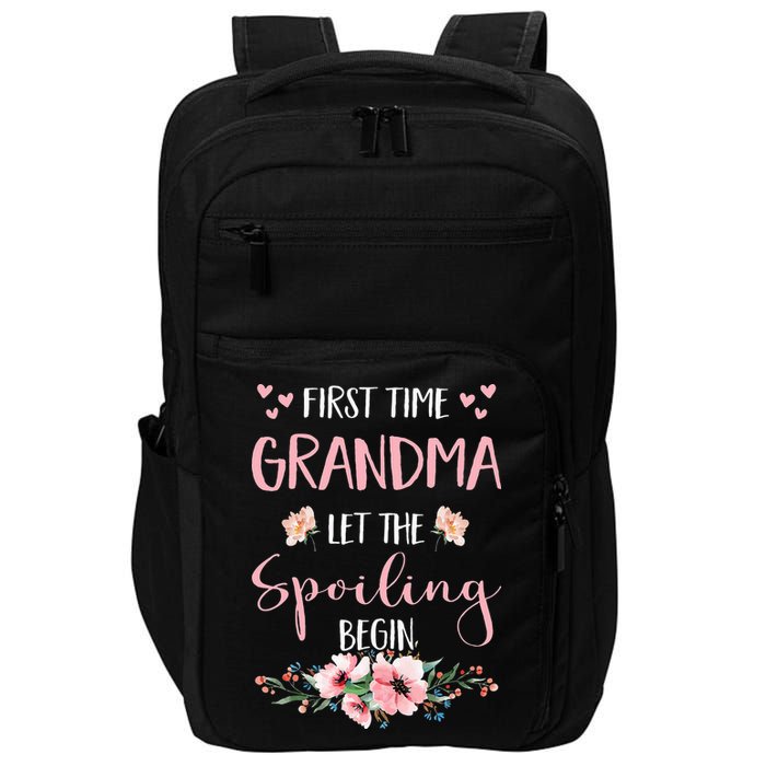 First Time Grandma Let The Spoiling Begin for  Impact Tech Backpack