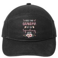First Time Grandma Let The Spoiling Begin for  7-Panel Snapback Hat