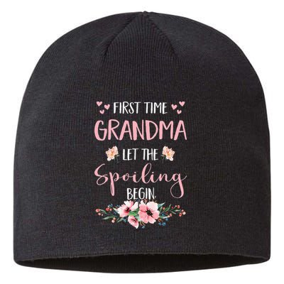 First Time Grandma Let The Spoiling Begin for  Sustainable Beanie