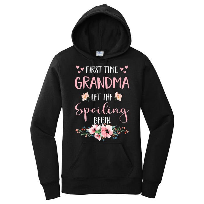 First Time Grandma Let The Spoiling Begin for  Women's Pullover Hoodie
