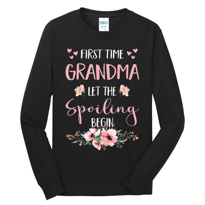 First Time Grandma Let The Spoiling Begin for  Tall Long Sleeve T-Shirt